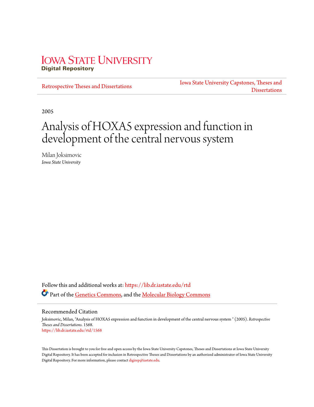 Analysis of HOXA5 Expression and Function in Development of the Central Nervous System Milan Joksimovic Iowa State University