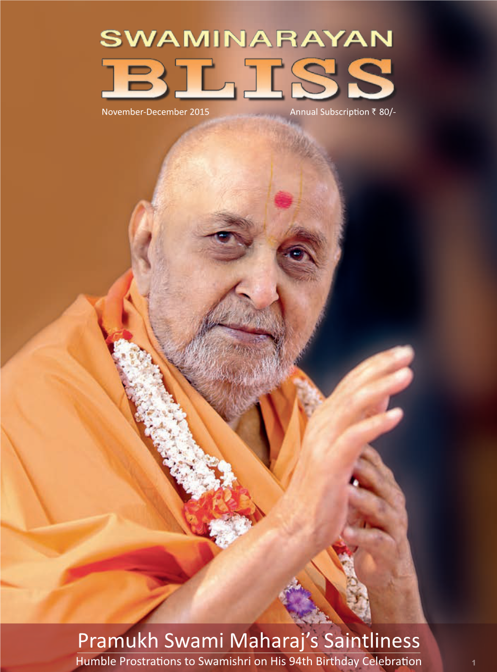 Pramukh Swami Maharaj's Saintliness