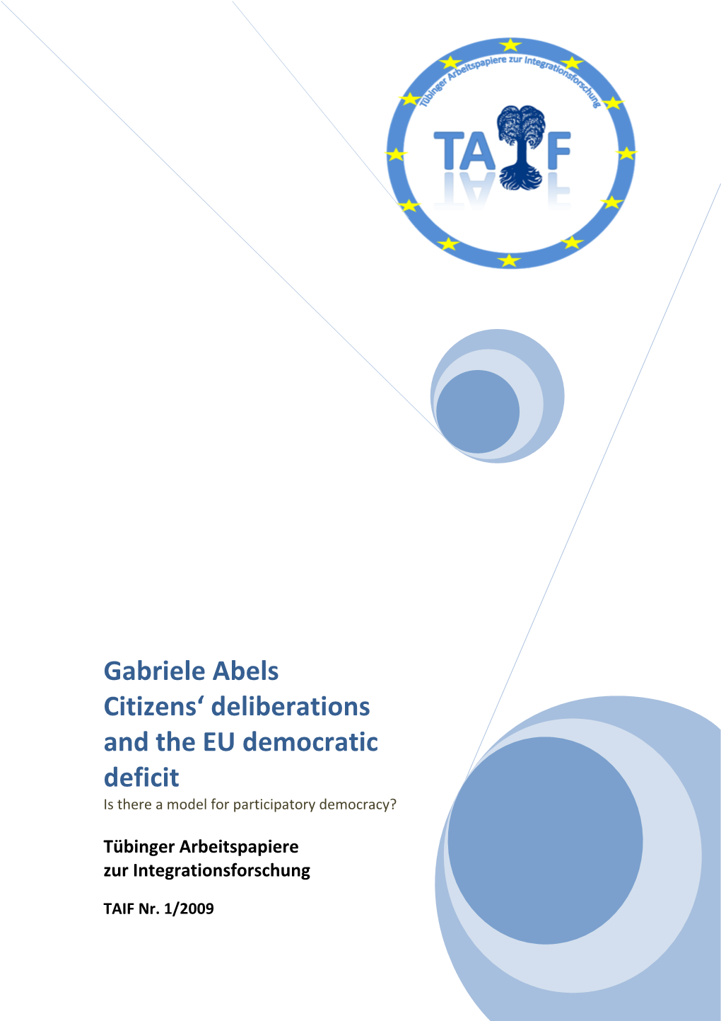 Gabriele Abels Citizens' Deliberations and the EU Democratic Deficit