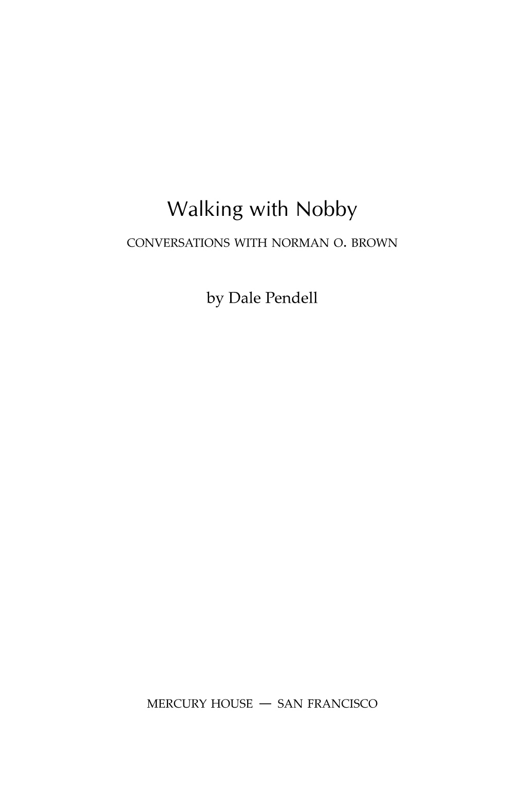 Walking with Nobby