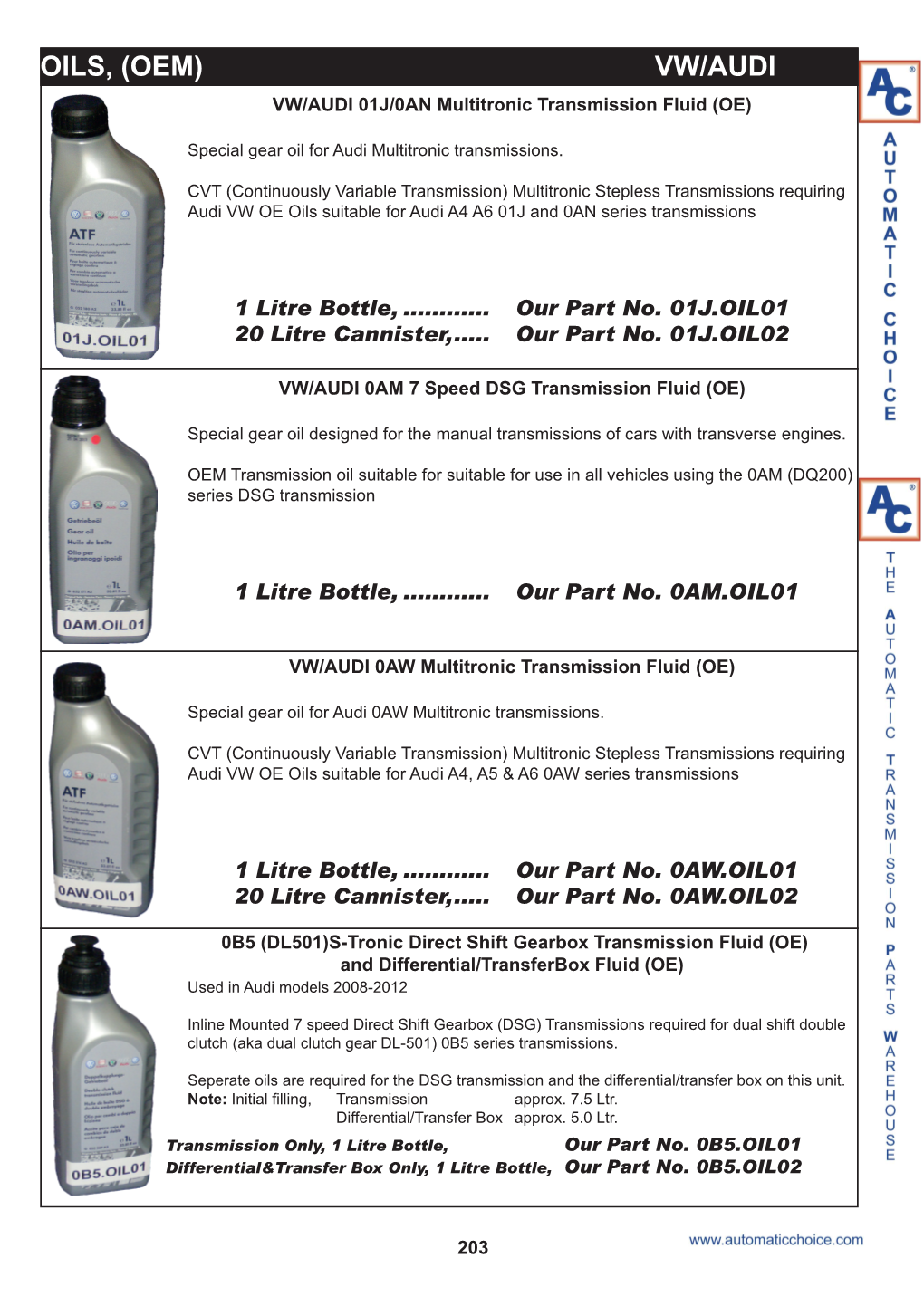 VW/AUDI VW/AUDI 01J/0AN Multitronic Transmission Fluid (OE)