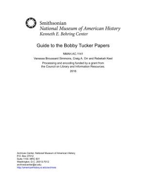 Guide to the Bobby Tucker Papers