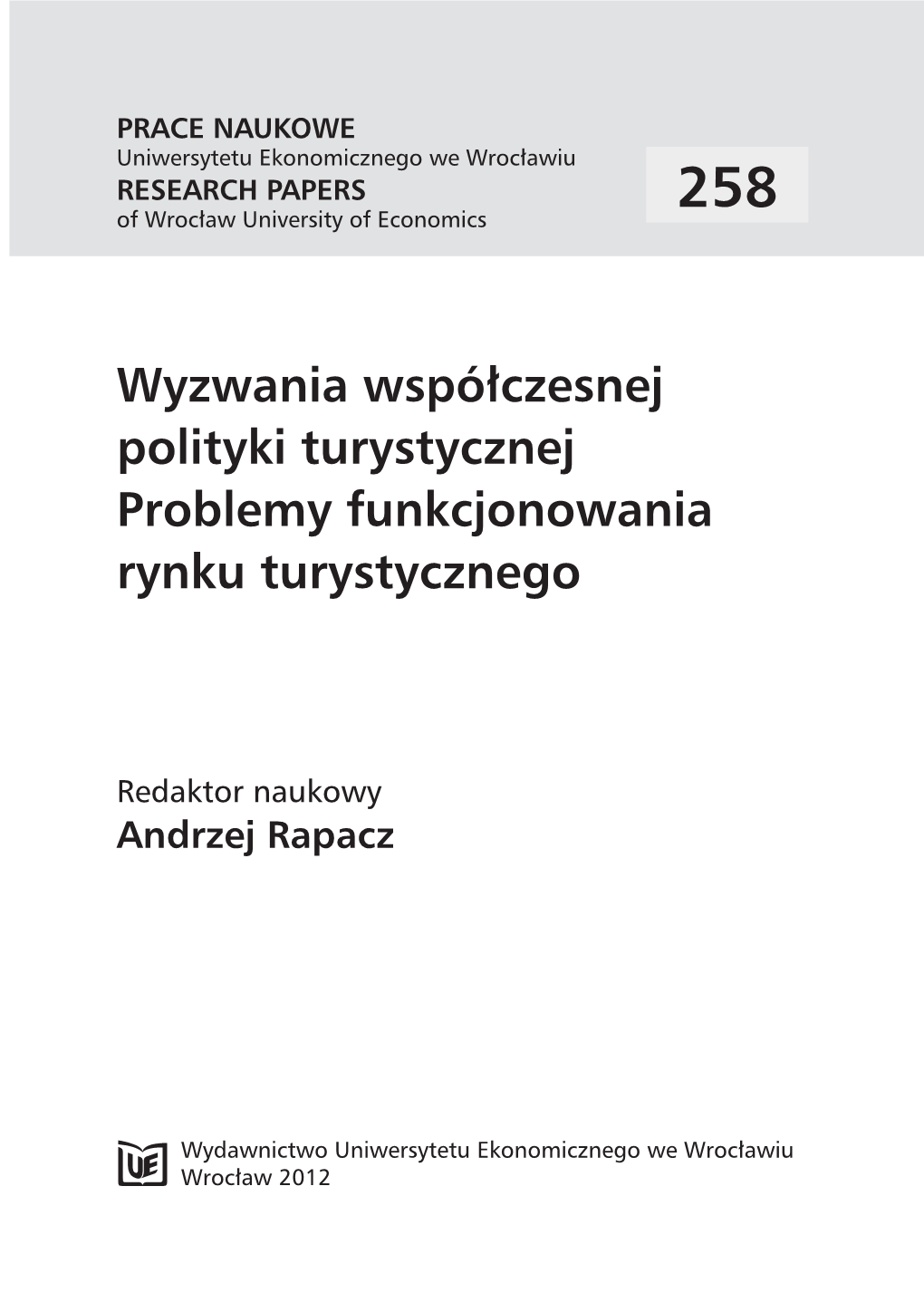 Wyzwania Współczesnej Polityki Turystycznej Problemy Funkcjonowania Rynku Turystycznego