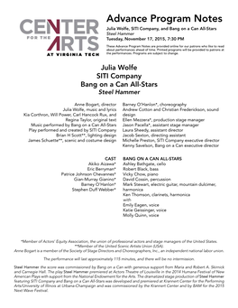 Advance Program Notes Julia Wolfe, SITI Company, and Bang on a Can All-Stars Steel Hammer Tuesday, November 17, 2015, 7:30 PM