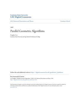 Parallel Geometric Algorithms. Fenglien Lee Louisiana State University and Agricultural & Mechanical College