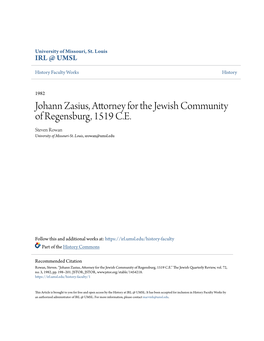 Johann Zasius, Attorney for the Jewish Community of Regensburg, 1519 C.E. Steven Rowan University of Missouri-St