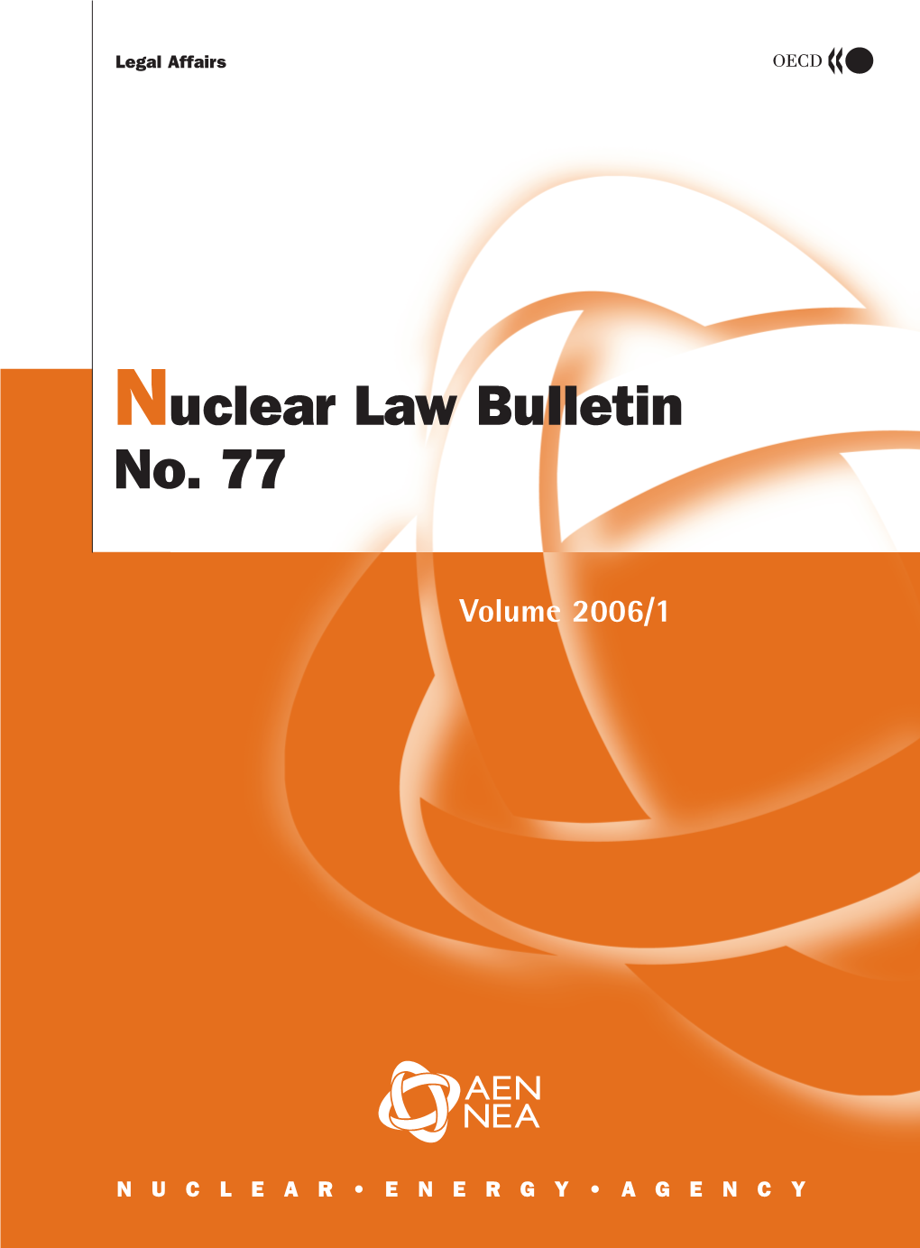 Nuclear Law Bulletin No. 77