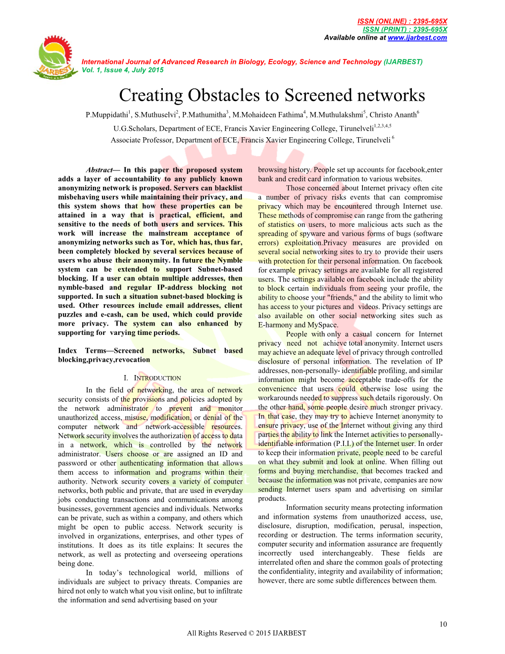 Creating Obstacles to Screened Networks