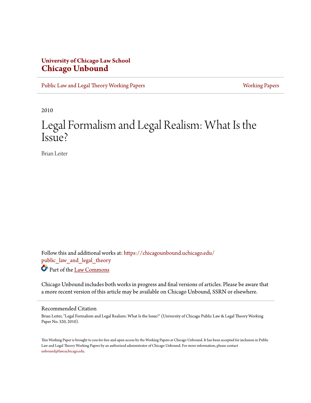 Legal Formalism and Legal Realism: What Is the Issue? Brian Leiter