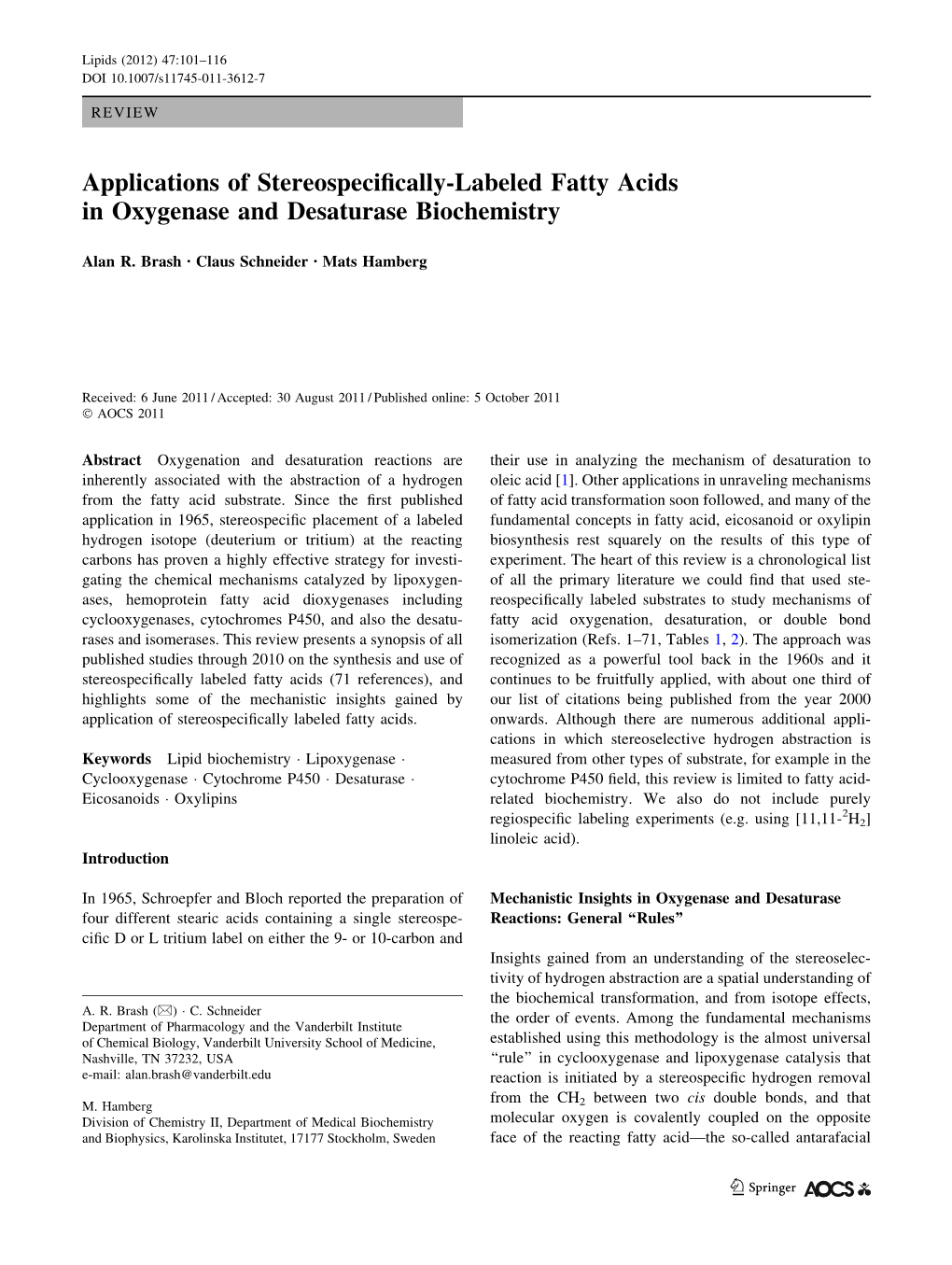 Applications of Stereospecifically-Labeled Fatty Acids in Oxygenase and Desaturase Biochemistry