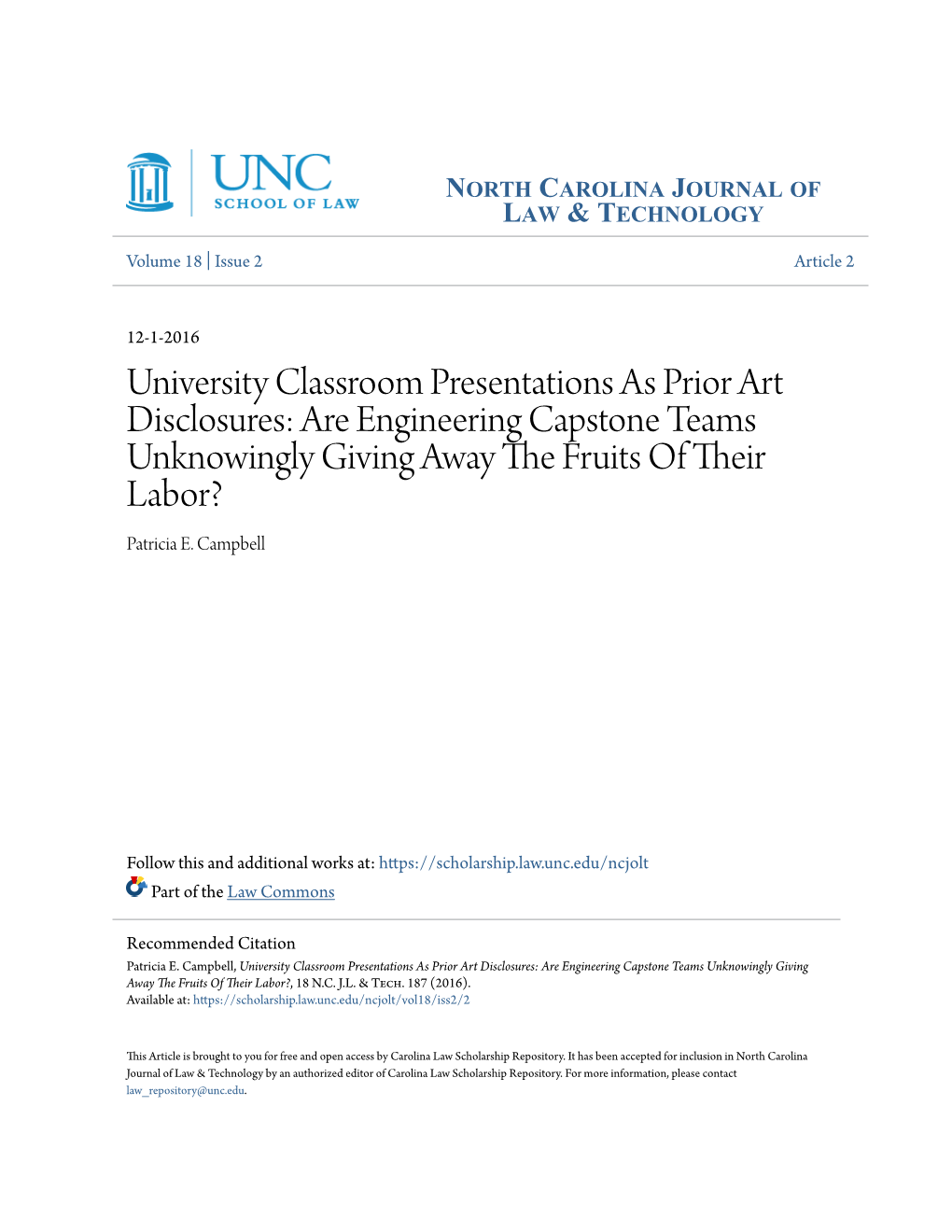 University Classroom Presentations As Prior Art Disclosures: Are Engineering Capstone Teams Unknowingly Giving Away the Rf Uits of Their Labor? Patricia E