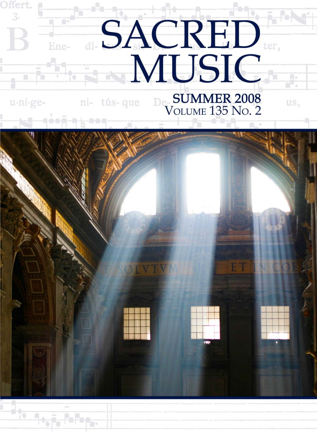 Sacred Music, Summer 2008, Volume 135 Number 2