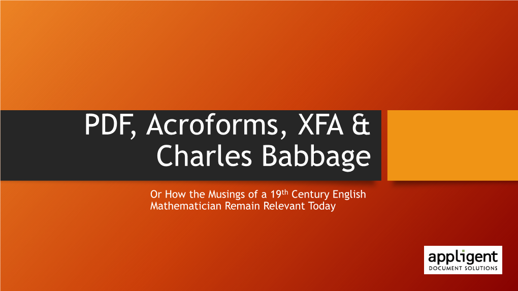PDF, Acroforms, XFA and Charles Babbage