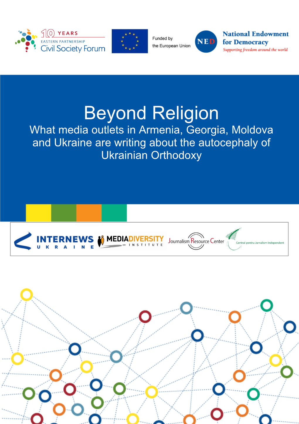 Beyond Religion: What Media Outlets in Armenia, Georgia, Moldova and Ukraine Are Writing About the Autocephaly of Ukrainian Orthodoxy