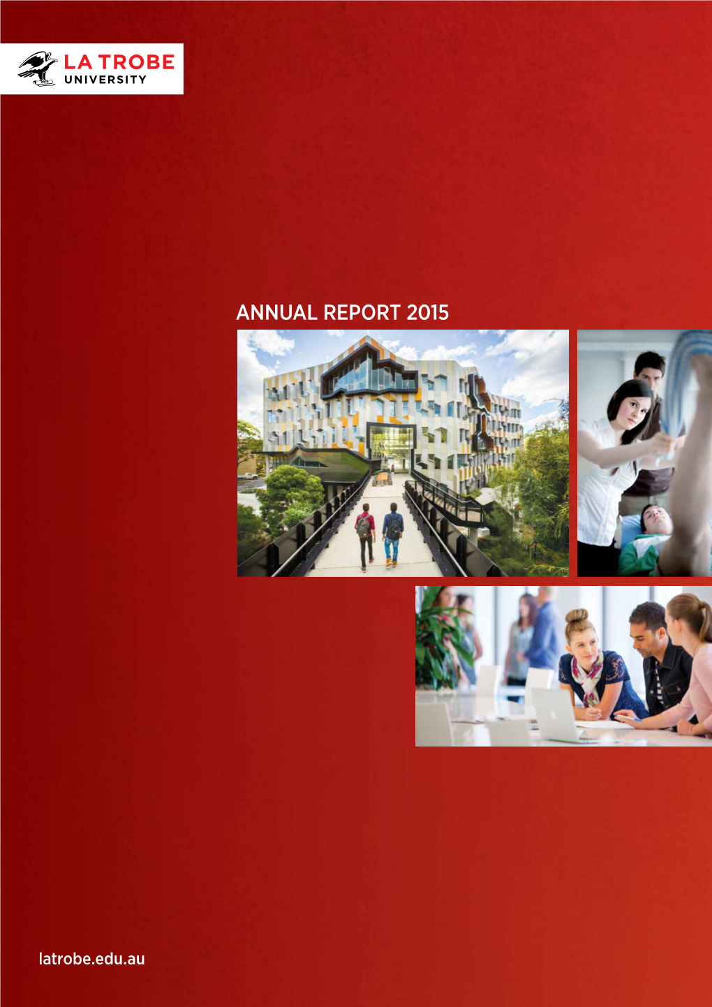 La Trobe University 2015 Annual Report