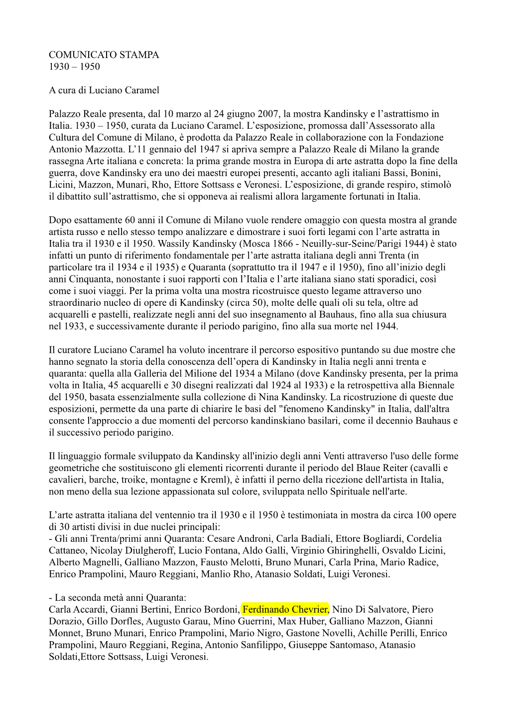 COMUNICATO STAMPA 1930 – 1950 a Cura Di Luciano Caramel