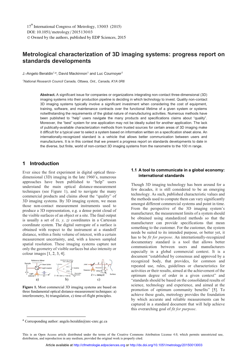 Metrological Characterization of 3D Imaging Systems: Progress Report on Standards Developments