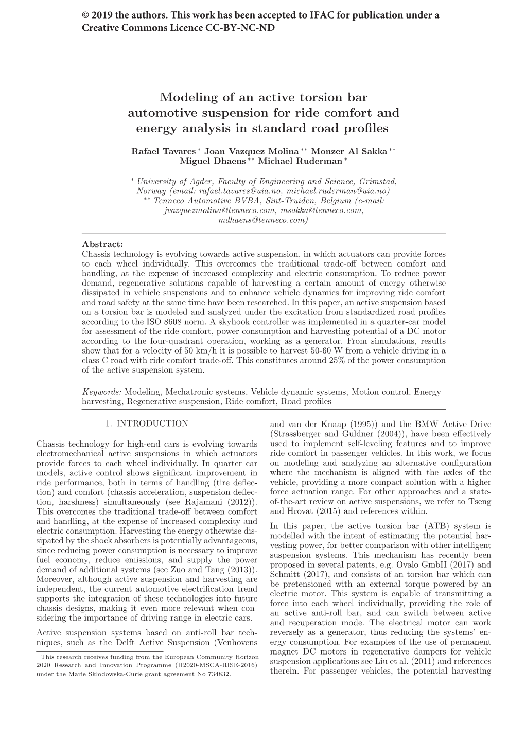 Modeling of an Active Torsion Bar Automotive Suspension for Ride Comfort and Energy Analysis in Standard Road Proﬁles