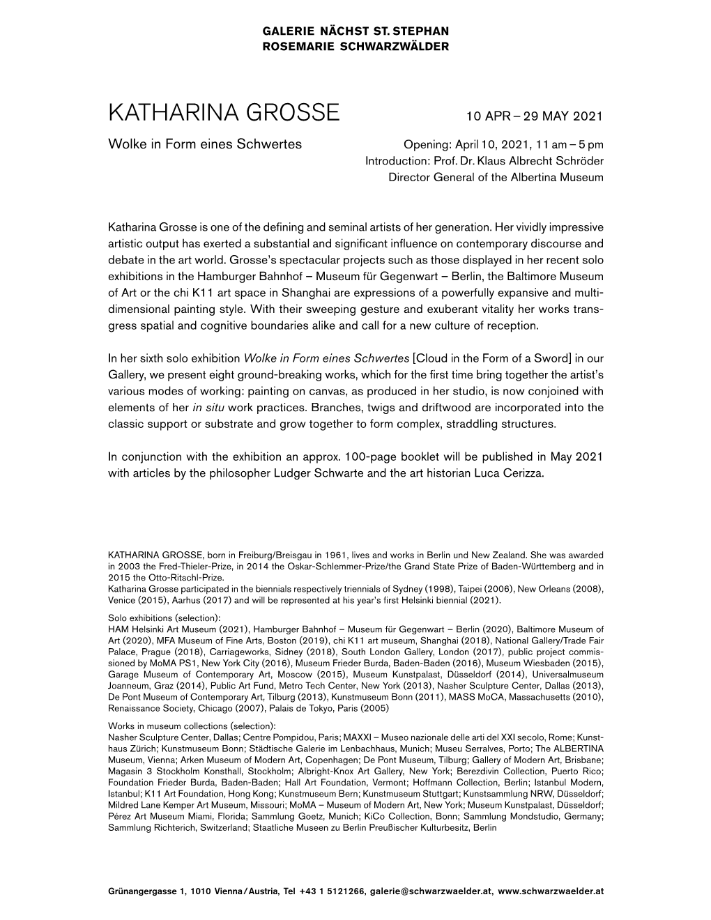 KATHARINA GROSSE 10 APR – 29 MAY 2021 Wolke in Form Eines Schwertes Opening: April 10, 2021, 11 Am – 5 Pm Introduction: Prof
