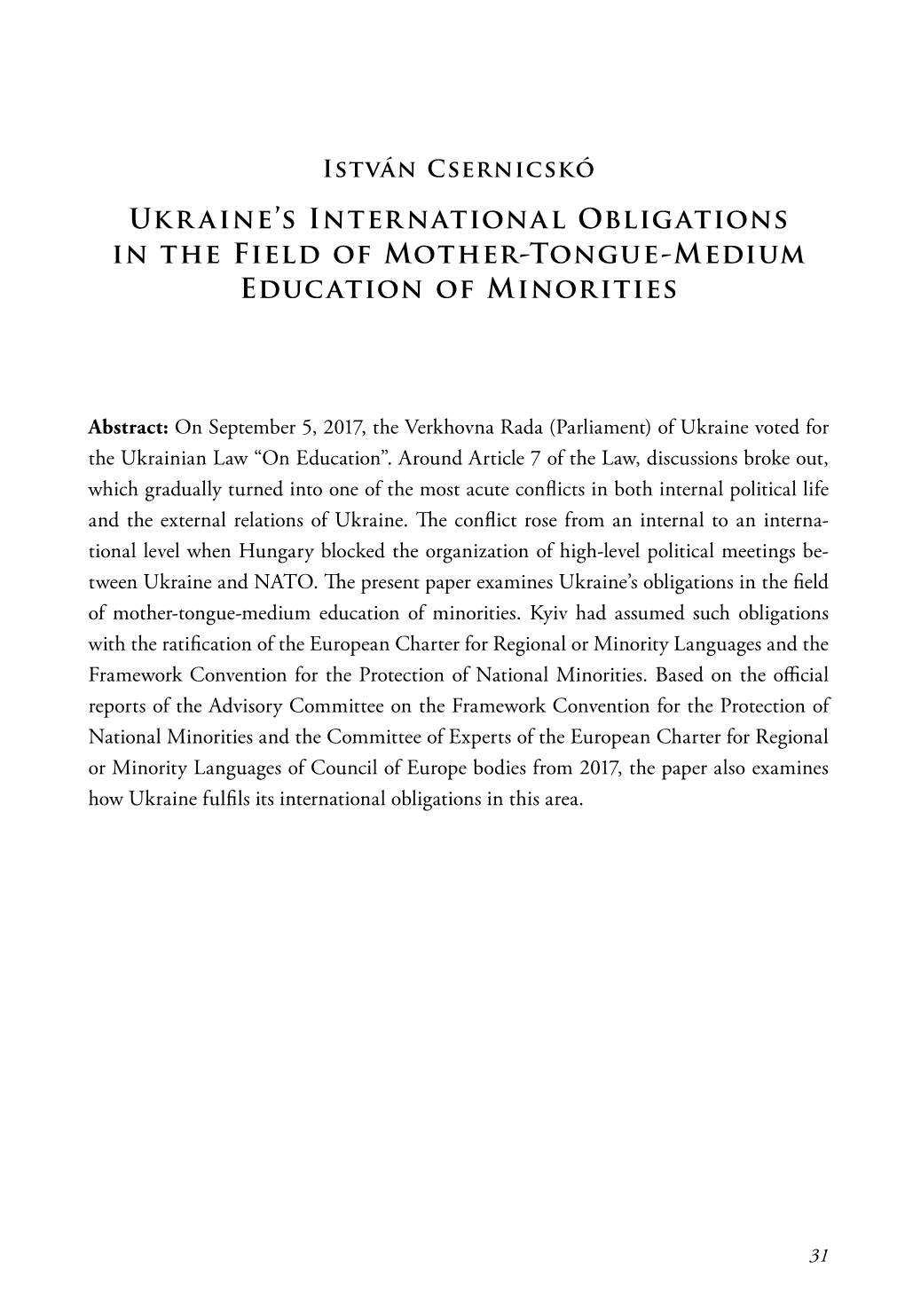 Ukraine's International Obligations in the Field of Mother-Tongue-Medium