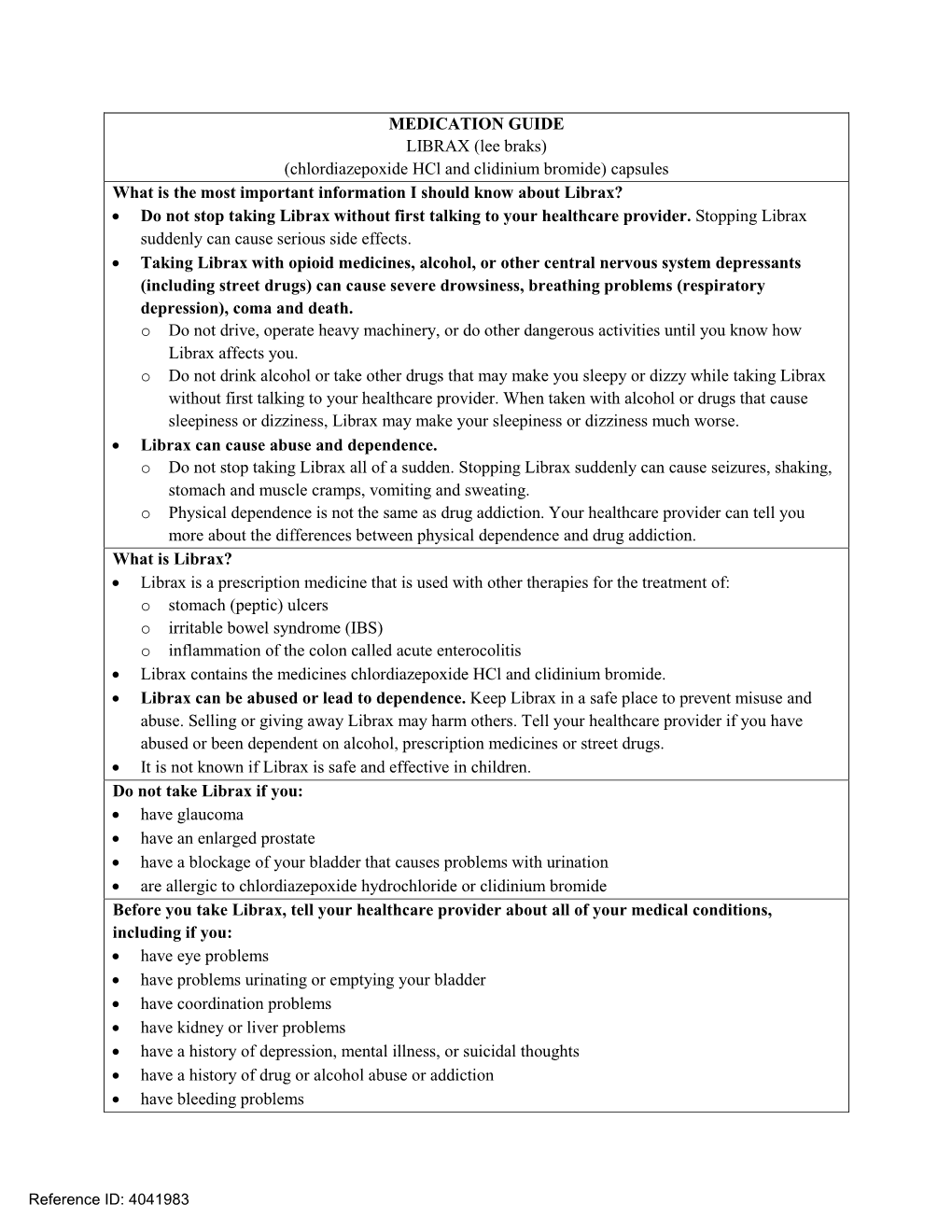 MEDICATION GUIDE LIBRAX (Lee Braks) (Chlordiazepoxide Hcl and Clidinium Bromide) Capsules What Is the Most Important Information