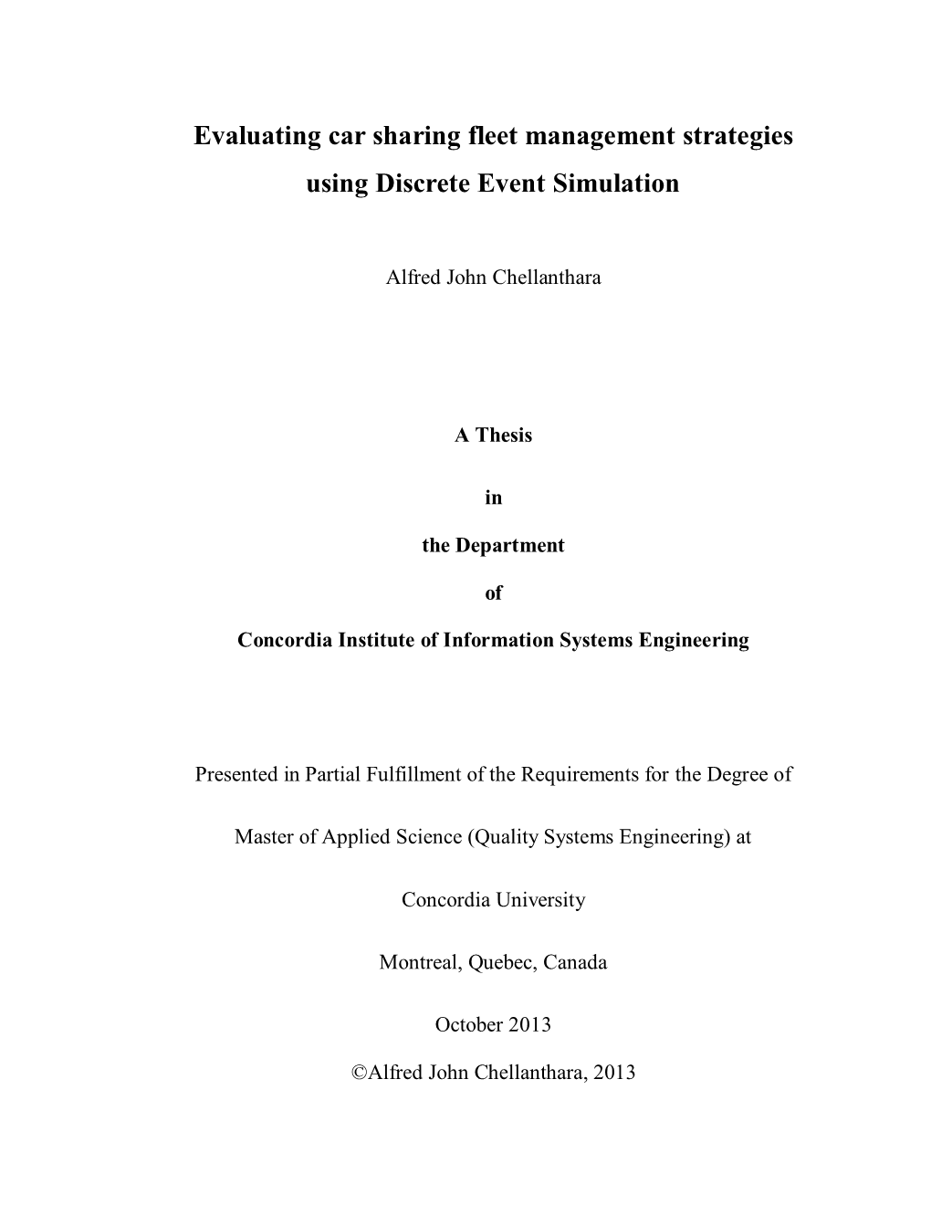 Evaluating Car Sharing Fleet Management Strategies Using Discrete Event Simulation