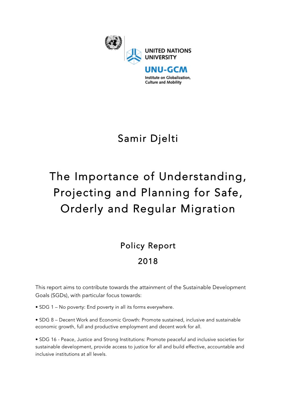 The Importance of Understanding, Projecting and Planning for Safe, Orderly and Regular Migration