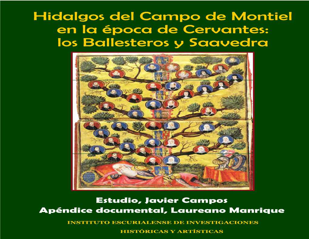 Hidalgos Del Campo De Montiel En La Época De Cervantes: Los Ballesteros Y Saavedra