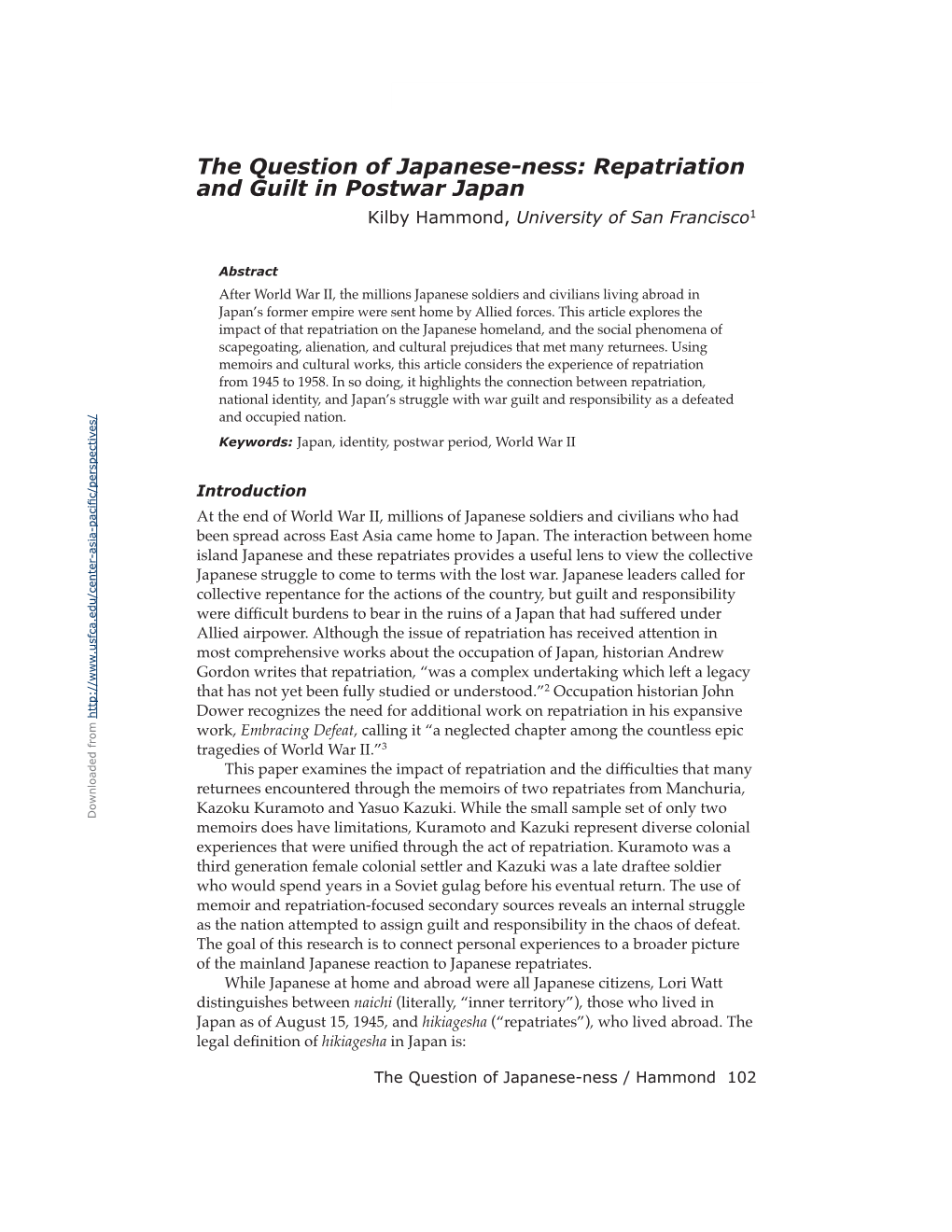 Repatriation and Guilt in Postwar Japan Kilby Hammond, University of San Francisco1