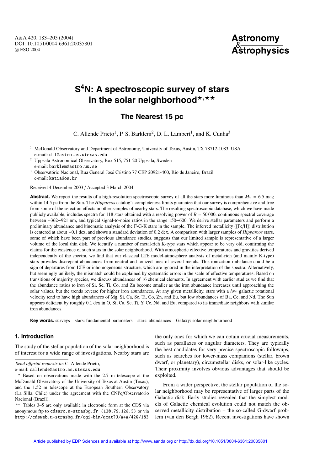 A Spectroscopic Survey of Stars in the Solar Neighborhood�,