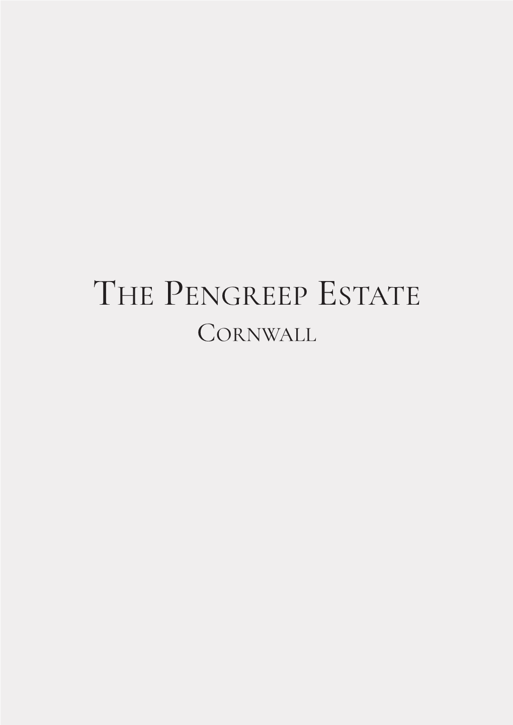 THE PENGREEP ESTATE CORNWALL the Pengreep Estate, Ponsanooth, Truro TR3 7JH