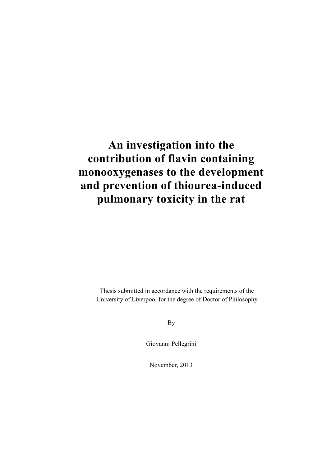 An Investigation Into the Contribution of Flavin Containing Monooxygenases to the Development and Prevention of Thiourea-Induced Pulmonary Toxicity in the Rat