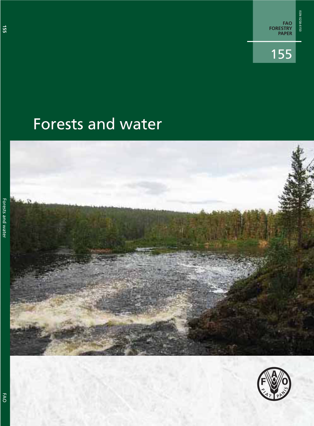 Forests and Water Quantity 5 Too Much Water? 5 Not Enough Water? 7 Groundwater Levels 10 Guidelines 11