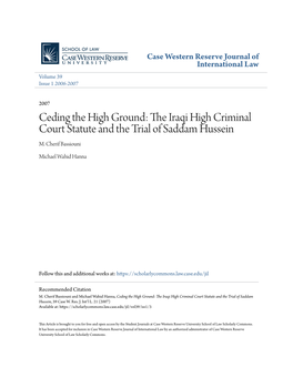 The Iraqi High Criminal Court Statute and the Trial of Saddam Hussein, 39 Case W