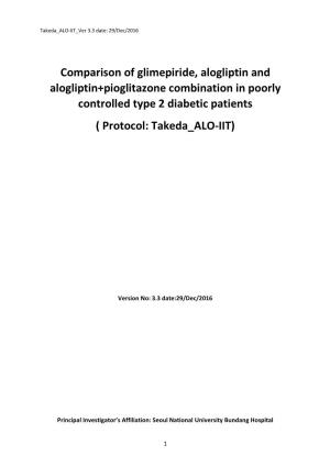 Comparison of Glimepiride, Alogliptin and Alogliptin+Pioglitazone Combination in Poorly Controlled Type 2 Diabetic Patients ( Protocol: Takeda ALO-IIT)