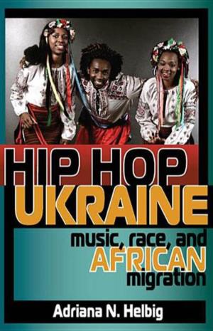 HIP HOP UKRAINE Ethnomusicology Multimedia