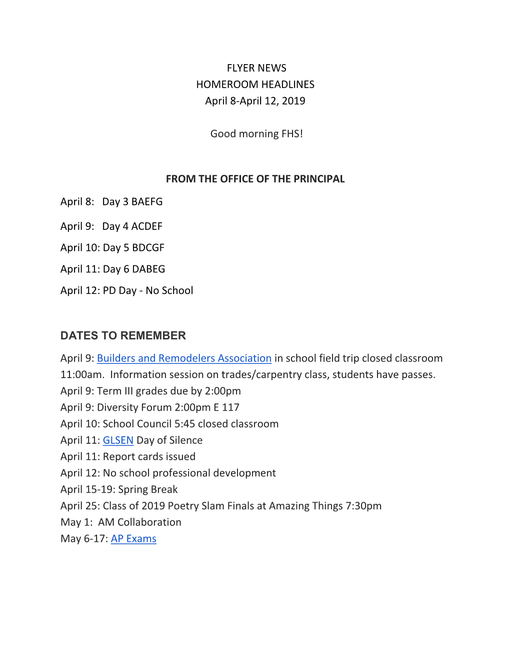 FLYER NEWS HOMEROOM HEADLINES April 8-April 12, 2019 Good Morning FHS!