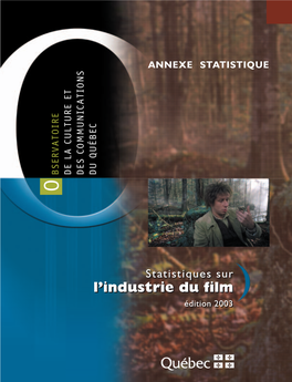 Annexe Statistique Sur Les Statistiques Sur L'industrie Du Film – Édition 2003