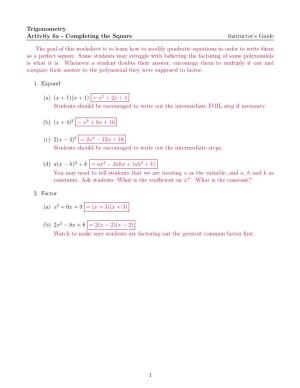 Trigonometry Activity 6A - Completing the Square Instructor’S Guide
