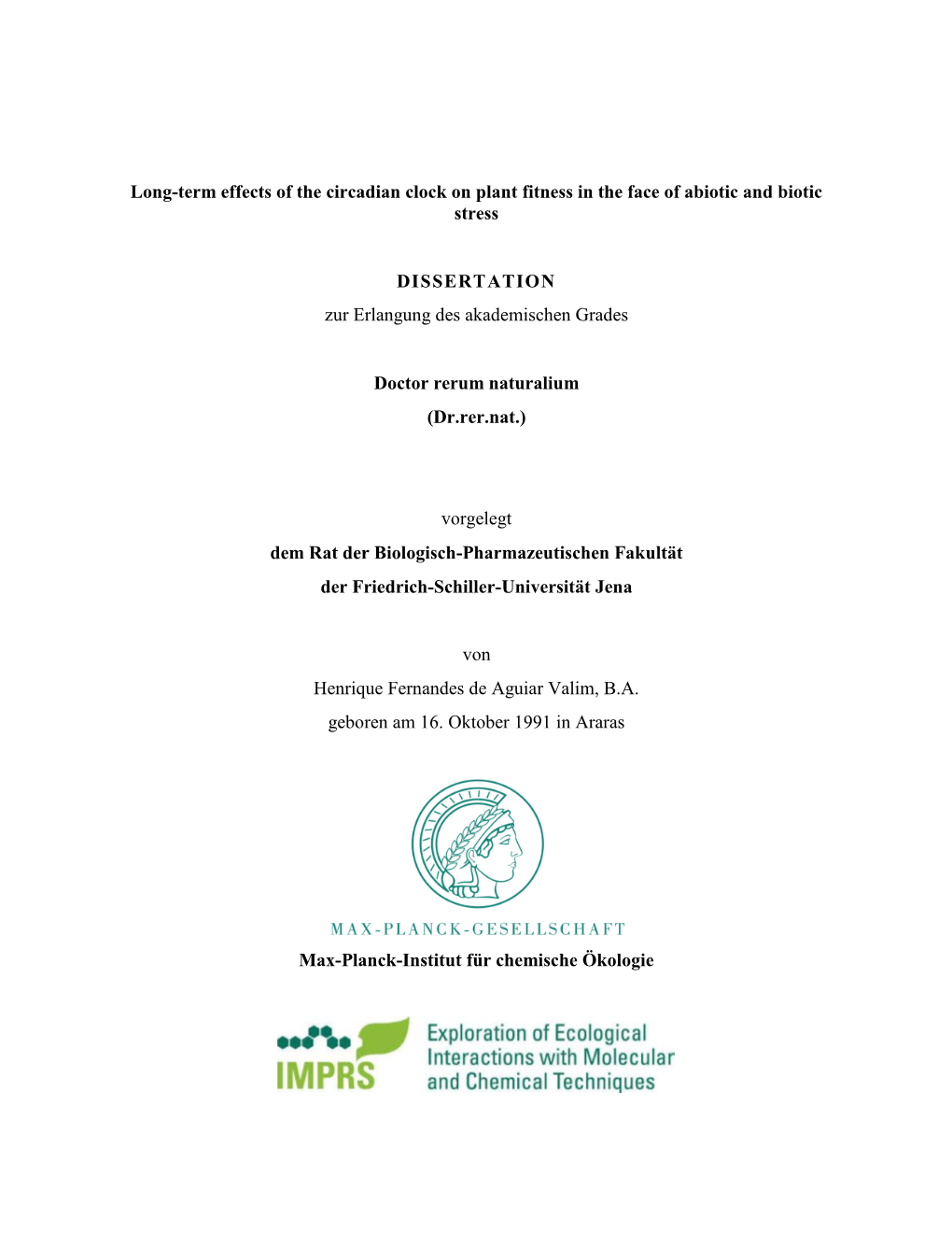 Long-Term Effects of the Circadian Clock on Plant Fitness in the Face of Abiotic and Biotic Stress