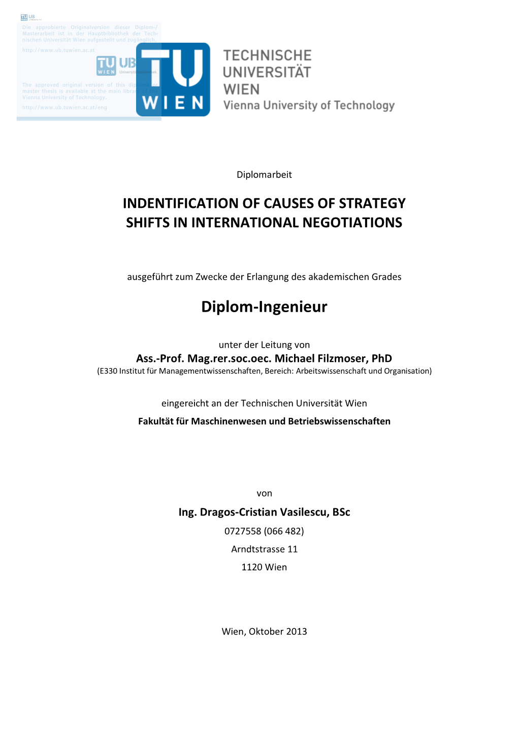 Indentification of Causes of Strategy Shifts in International Negotiations