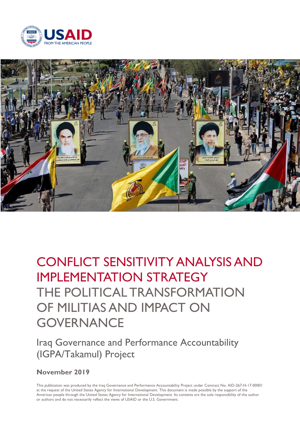 THE POLITICAL TRANSFORMATION of MILITIAS and IMPACT on GOVERNANCE Iraq Governance and Performance Accountability (IGPA/Takamul) Project