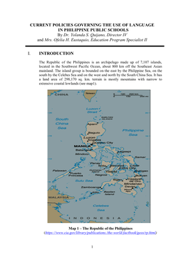 CURRENT POLICIES GOVERNING the USE of LANGUAGE in PHILIPPINE PUBLIC SCHOOLS by Dr