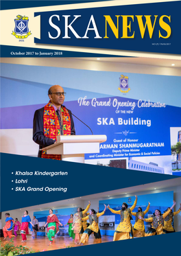 • Khalsa Kindergarten • Lohri • SKA Grand Opening from the President’S Desk