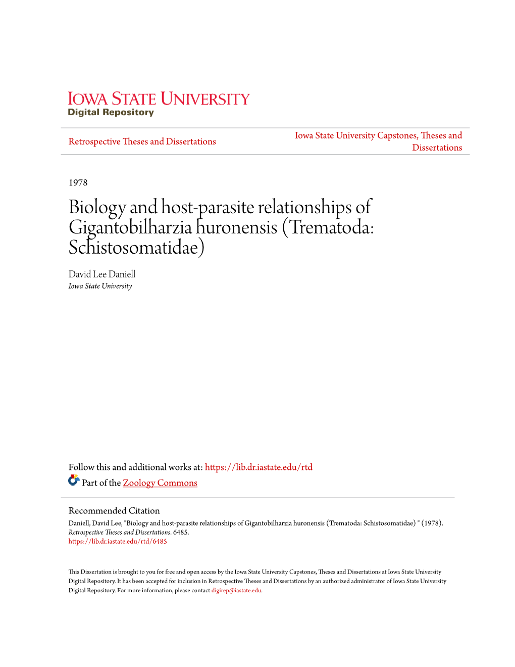 Biology and Host-Parasite Relationships of Gigantobilharzia Huronensis (Trematoda: Schistosomatidae) David Lee Daniell Iowa State University