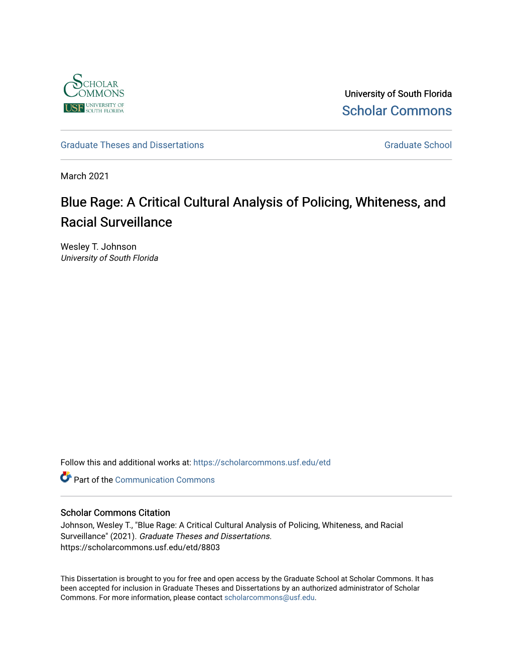 A Critical Cultural Analysis of Policing, Whiteness, and Racial Surveillance