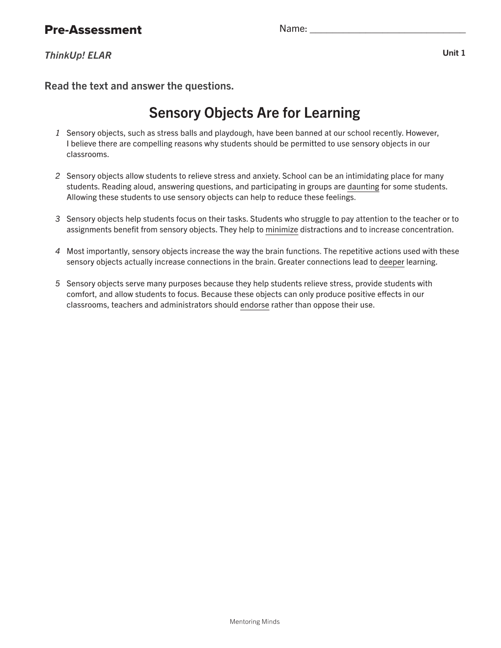Sensory Objects Are for Learning