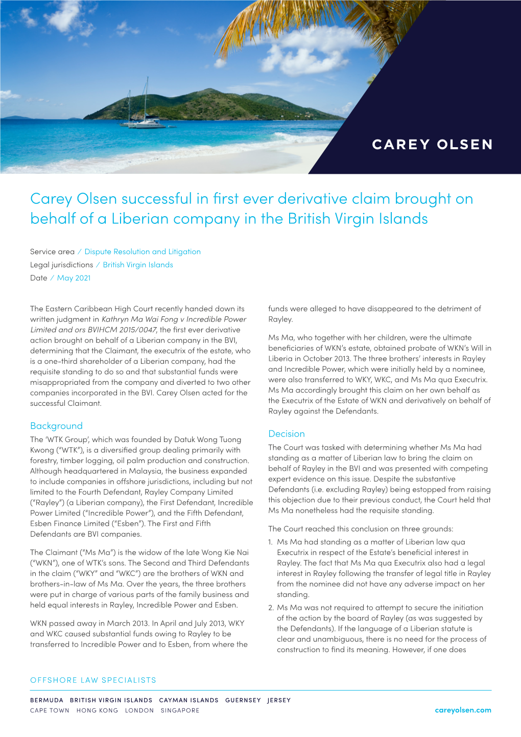 Carey Olsen Successful in First Ever Derivative Claim Brought on Behalf of a Liberian Company in the British Virgin Islands