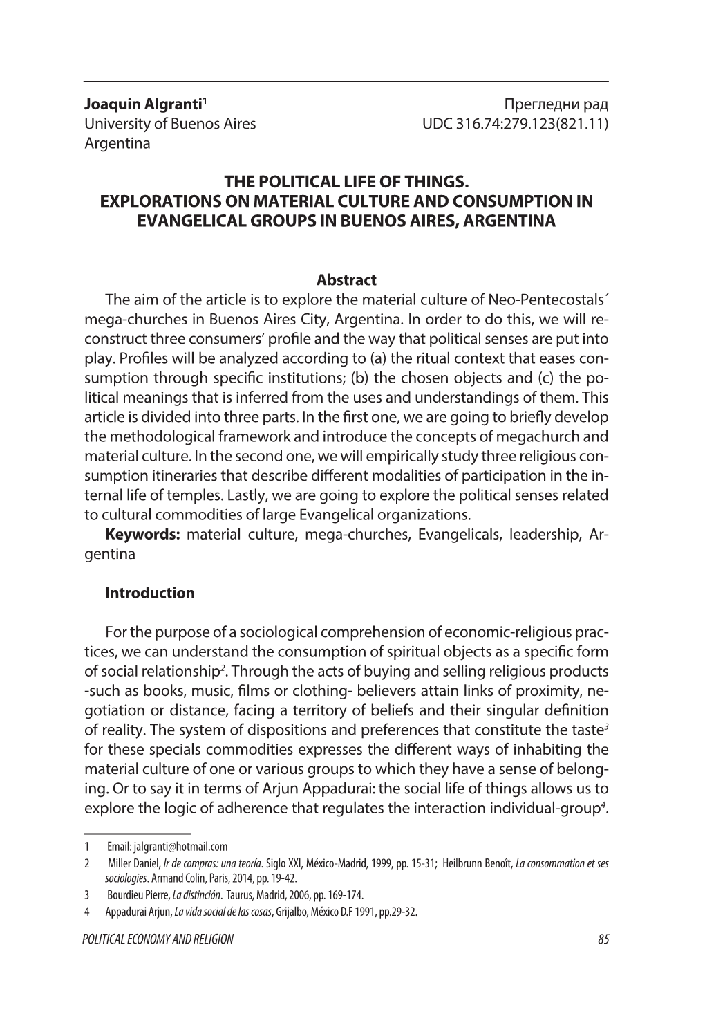 The Political Life of Things. Explorations on Material Culture and Consumption in Evangelical Groups in Buenos Aires, Argentina