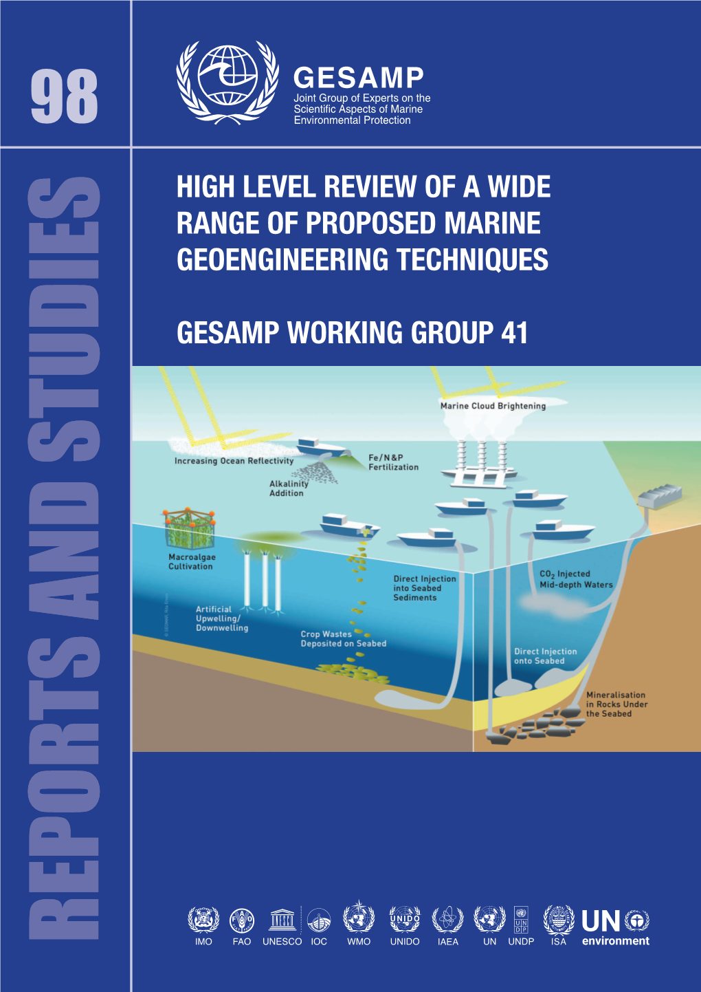 High Level Review of a Wide Range of Proposed Marine Geoengineering Techniques